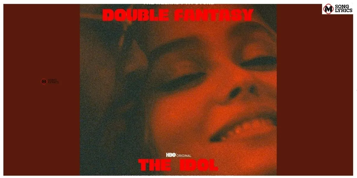 The Weeknd – Double Fantasy Lyrics